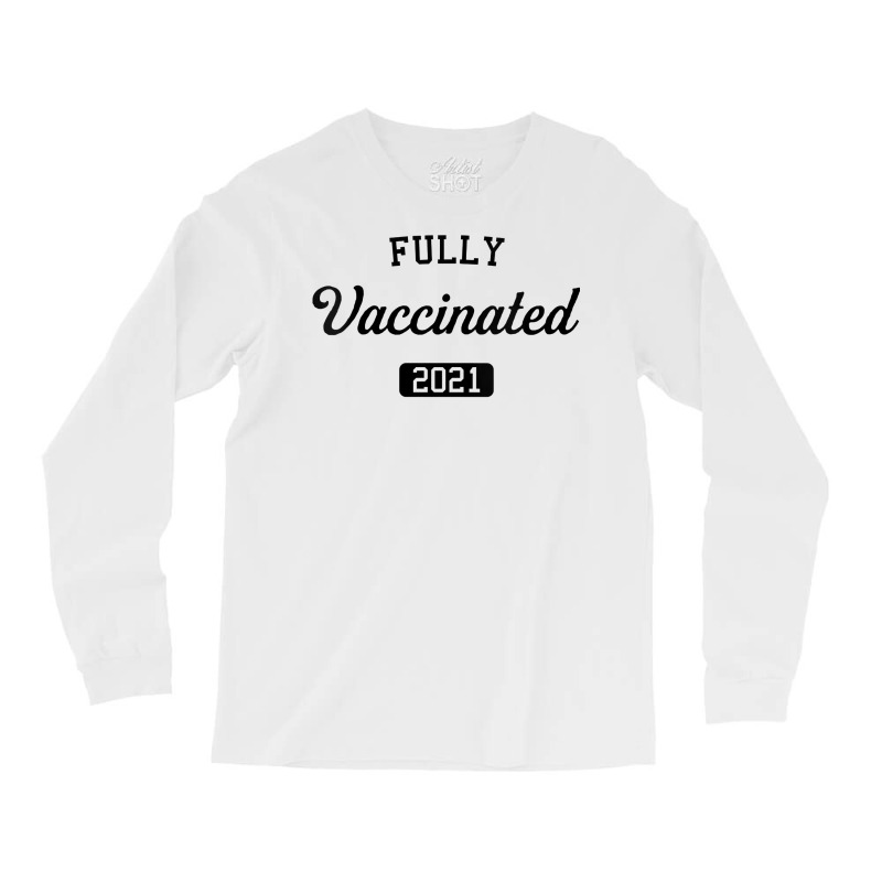 Womens Vaccinated 2021 Vaccine Pro Vaccination Polio Fully Science V N Long Sleeve Shirts by cm-arts | Artistshot