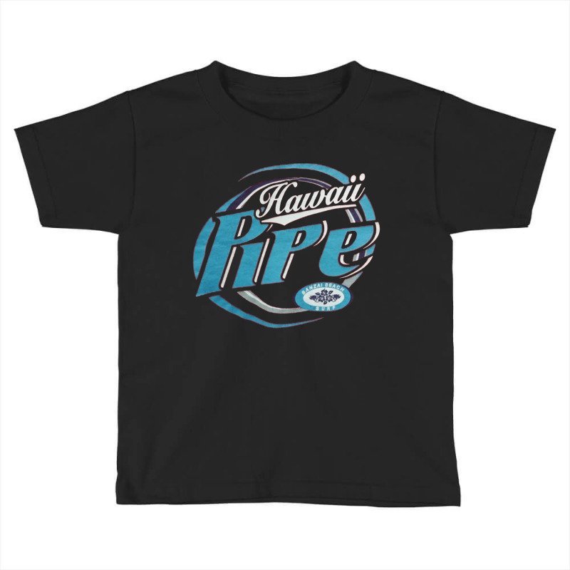 Pipeline Hawaii Banzai, Pipeline, Hawaii, Banzai, The Pipeline Hawaii Toddler T-shirt | Artistshot