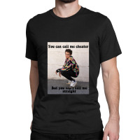 Joshua Bassett   You Can Call Me Cheater But You Can't Call Me Straigh Classic T-shirt | Artistshot