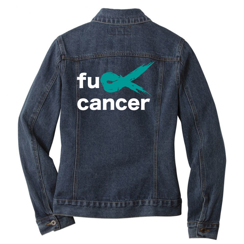 Fuck Ovarian Cancer Ladies Denim Jacket | Artistshot