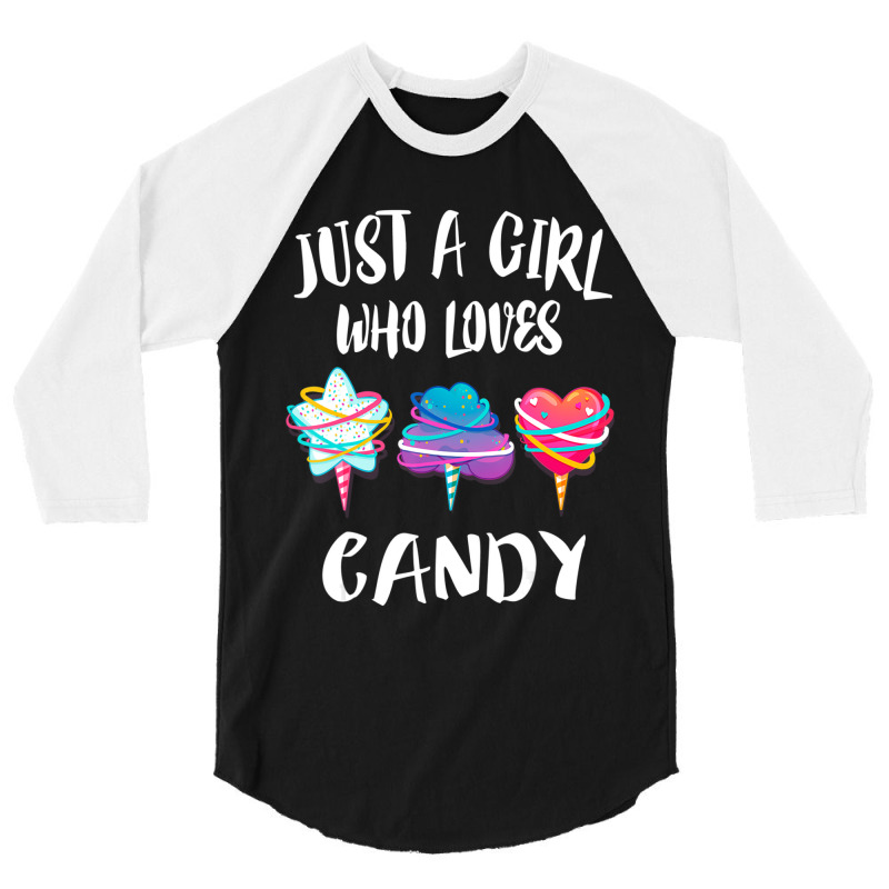 Just A Girl Who Loves Candy Gift 3/4 Sleeve Shirt | Artistshot