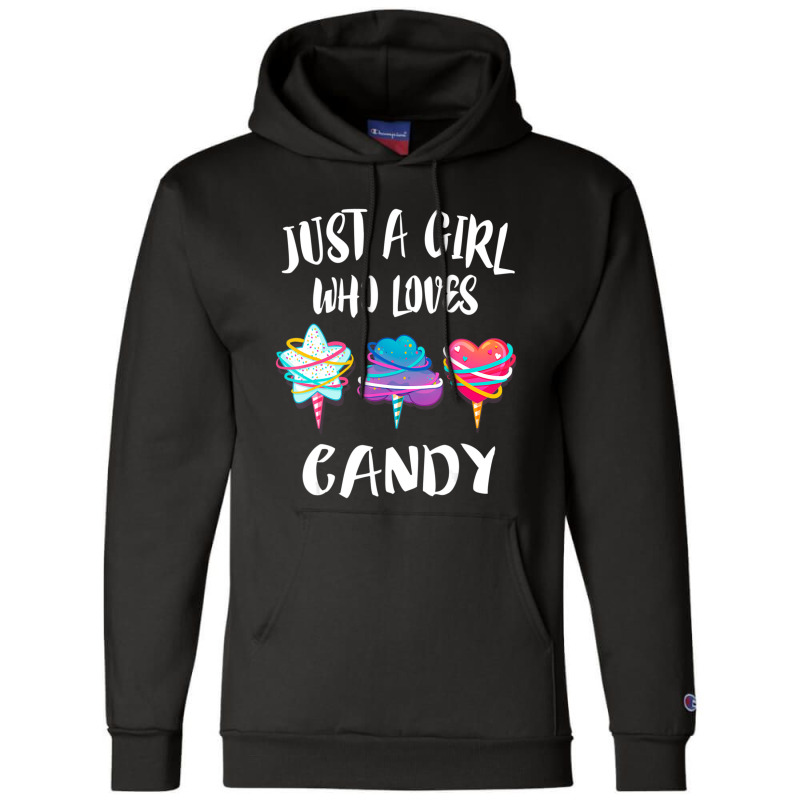 Just A Girl Who Loves Candy Gift Champion Hoodie | Artistshot