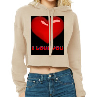 I Love You. Cropped Hoodie | Artistshot