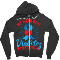 We Wear Blue For Diabetes Awareness T Shirt Zipper Hoodie | Artistshot