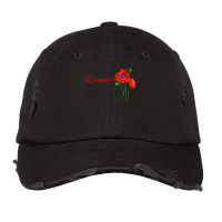 Veterans Day Gift, Flanders Field, The Red Poppy, Remember T Shirt Vintage Cap | Artistshot