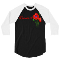 Veterans Day Gift, Flanders Field, The Red Poppy, Remember T Shirt 3/4 Sleeve Shirt | Artistshot