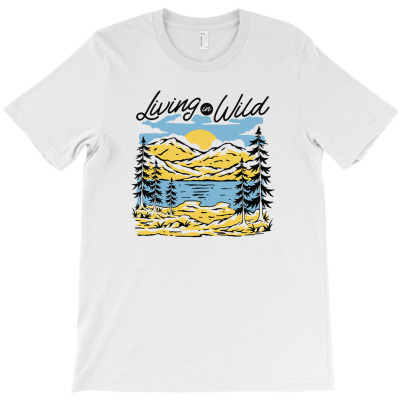 Living In Wild T-shirt Designed By Laylai