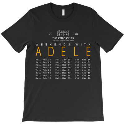 Weekends With Glamorous Girls Adele Dates T-shirt Designed By Cahaya Dian Irawan