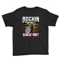 Rockin And Rollin Since 1967 Drummer Birthday Youth Tee | Artistshot