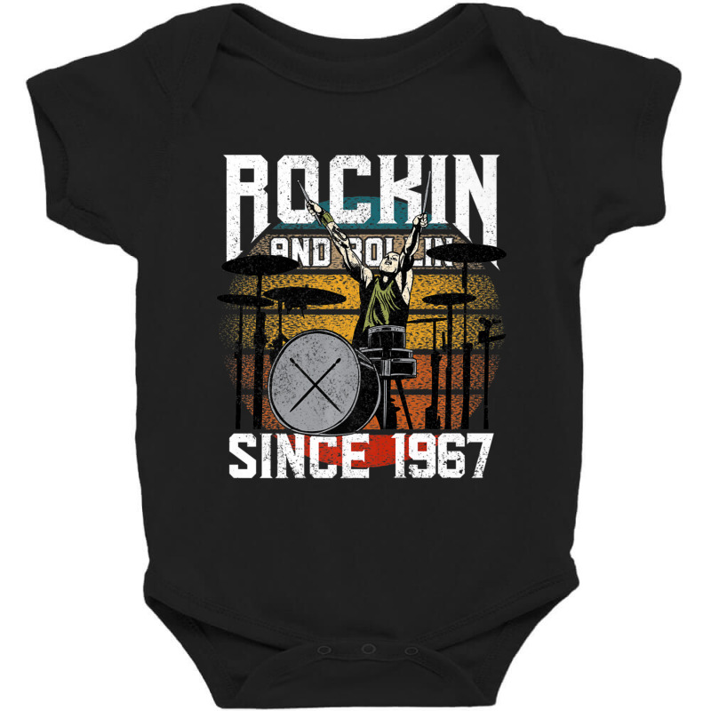 Rockin And Rollin Since 1967 Drummer Birthday Baby Bodysuit by cm-arts | Artistshot