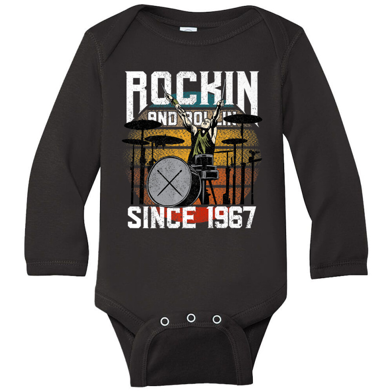 Rockin And Rollin Since 1967 Drummer Birthday Long Sleeve Baby Bodysuit by cm-arts | Artistshot