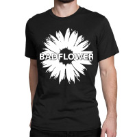 Badflower Classic T-shirt | Artistshot