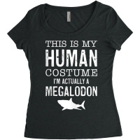 This Is My Human Costume I'm Really A Megalodon Halloween Tank Top Women's Triblend Scoop T-shirt | Artistshot