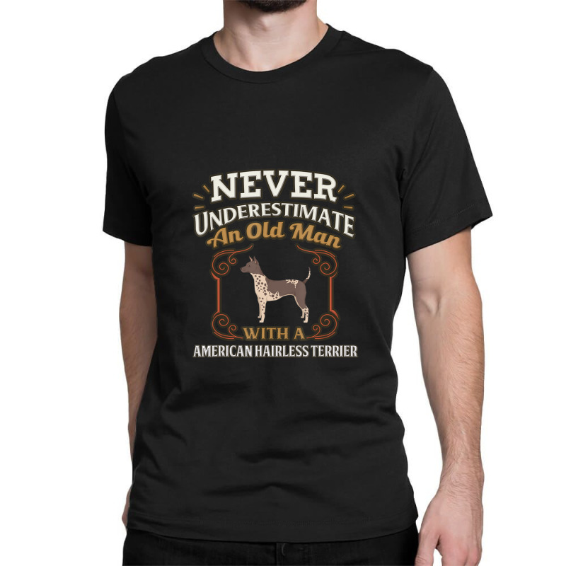 American Hairless Terrier Father Classic T-shirt by RobertTaylor | Artistshot