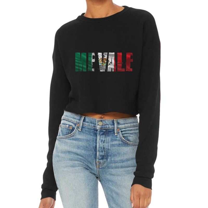 Me Vale Mexican Flag Latino Spanish Slang No Me Importa Cropped Sweater by cm-arts | Artistshot