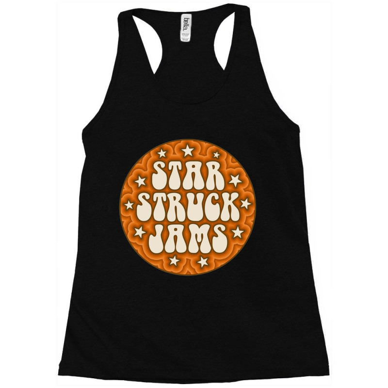 Star Struck Jams, Star, Struck, Jams, The Star Struck Jams, Star Struc Racerback Tank by SHOPPHD88 | Artistshot