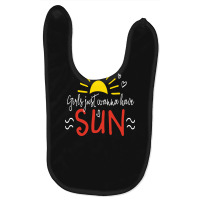 Girls Just Wanna Have Sun Baby Bibs | Artistshot