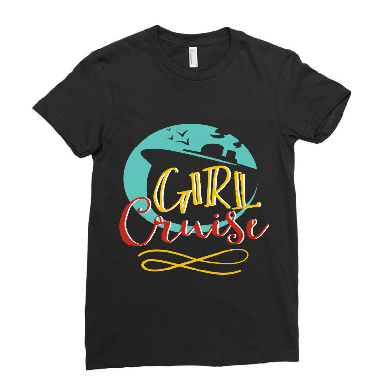 Girl Cruise Ladies Fitted T-shirt | Artistshot