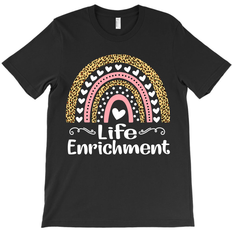 Life Enrichment Coordinator Rainbow Leopard Print Men Women T-shirt | Artistshot