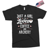 Just A Girl Who Loves Coffee And Archery Gift Women Exclusive T-shirt | Artistshot