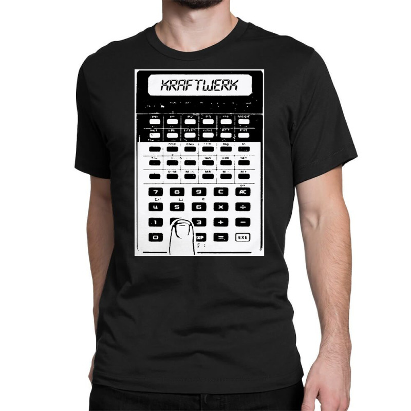 Kraftwerk Pocket Calculator, Kraftwerk, Pocket, Calculator, The Kraftw Classic T-shirt | Artistshot