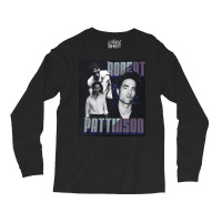 Robert Pattinson, Robert, Pattinson, The Robert Pattinson, Robert Patt Long Sleeve Shirts | Artistshot