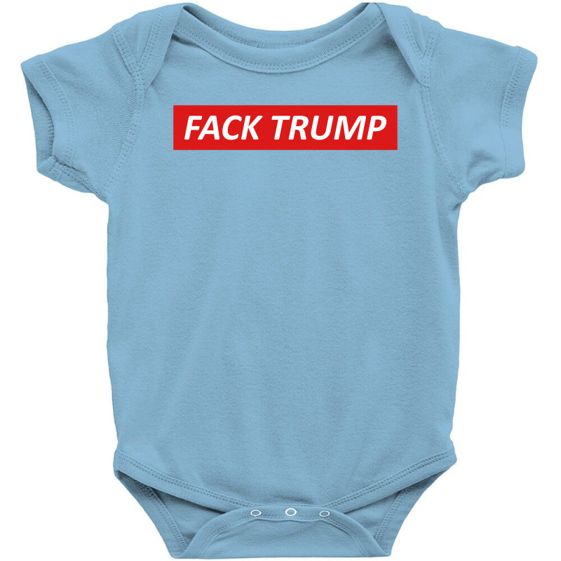 Fack Trump Baby Bodysuit | Artistshot