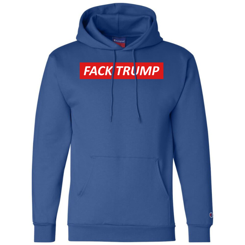 Fack Trump Champion Hoodie | Artistshot