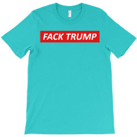 Fack Trump T-shirt | Artistshot