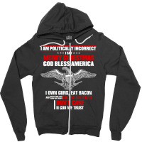 I Am Politically Incorrect I Say Merry Christmas God Bless T Shirt Zipper Hoodie | Artistshot