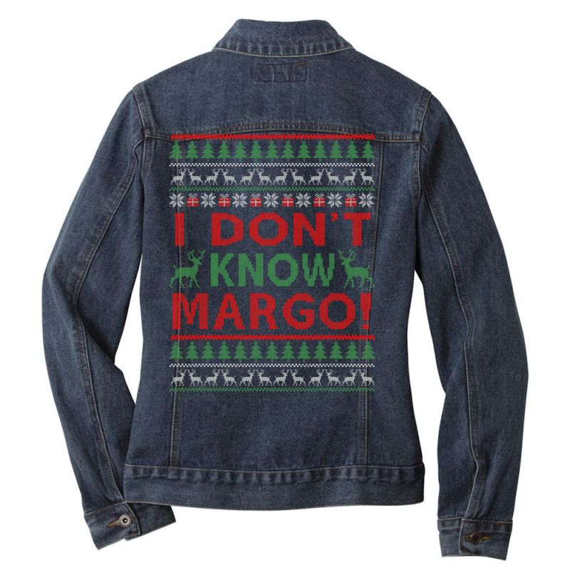 I Don T Know Margo  Funny Christmas Instead Sweat Ugly Xmas Ladies Denim Jacket by Doss1ooksodl | Artistshot