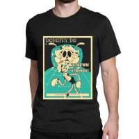 Strewn-strings-poster-1 Classic T-shirt | Artistshot