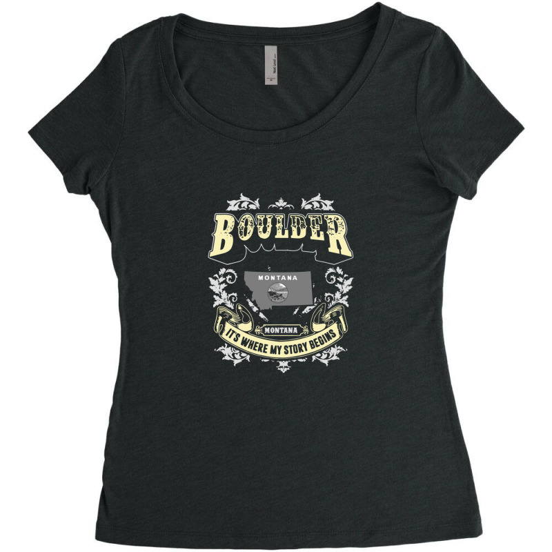 Boulder Montana Montana It Is Where My Story Begins America Women's Triblend Scoop T-shirt by HeatherThomas | Artistshot