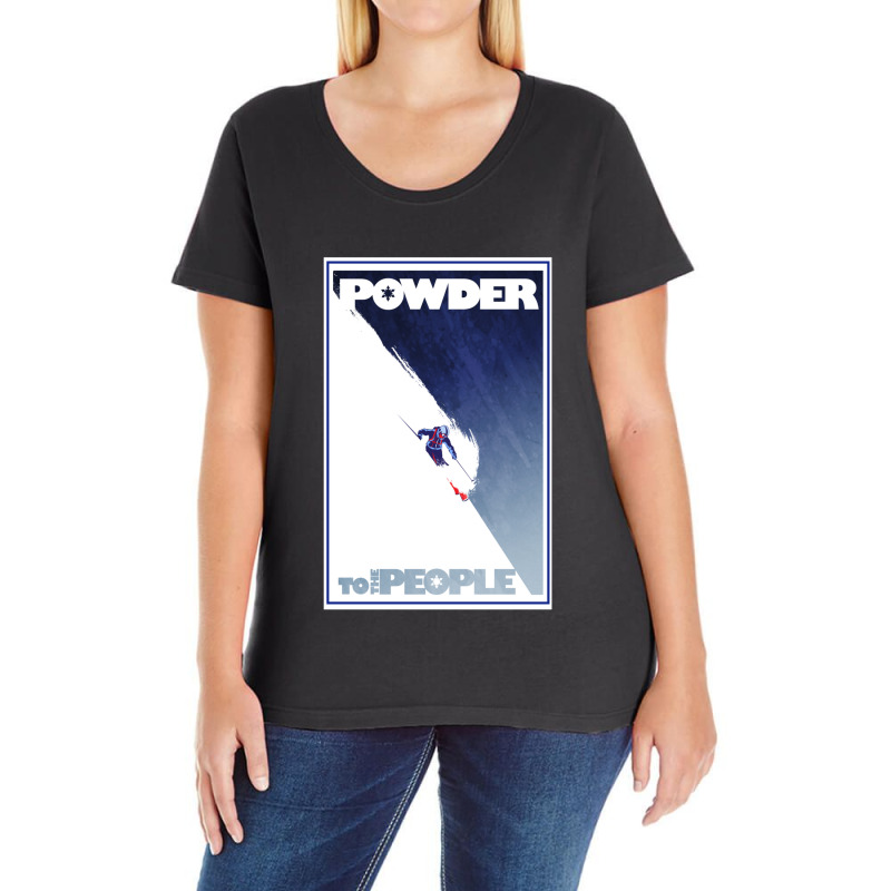 Powder To The People Ladies Curvy T-Shirt by cm-arts | Artistshot