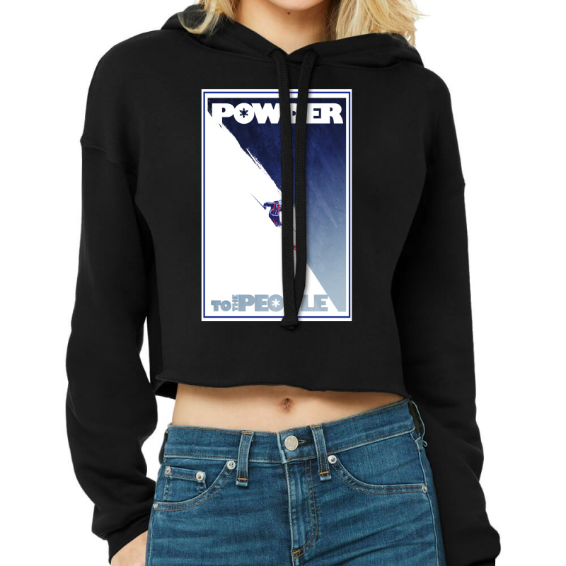 Powder To The People Cropped Hoodie by cm-arts | Artistshot