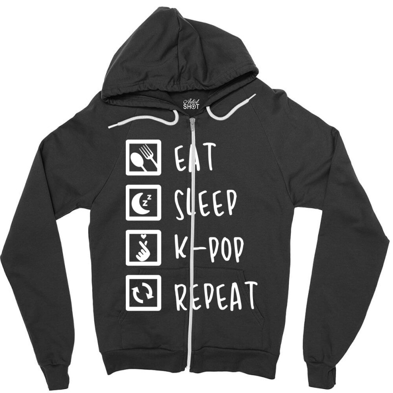 Eat Sleep K-pop Repeat Perfect Combination Music Shirt Essential Zipper Hoodie by MargaretDaniels | Artistshot