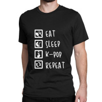 Eat Sleep K-pop Repeat Perfect Combination Music Shirt Essential Classic T-shirt | Artistshot