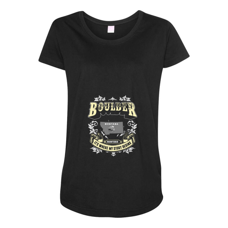 Boulder Montana Montana It Is Where My Story Begins America Maternity Scoop Neck T-shirt by FrankJohnson | Artistshot