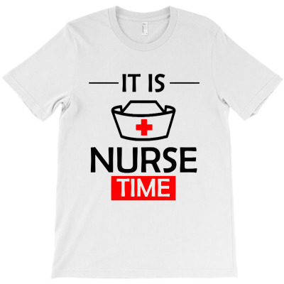 It Is Nurse Time T-shirt Designed By Arumi