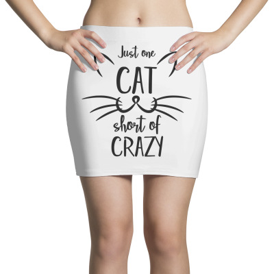 Just One Cat Short Of Crazy Mini Skirts Designed By Desi