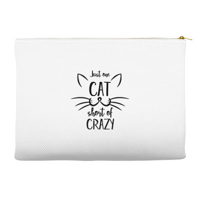 Just One Cat Short Of Crazy Accessory Pouches Designed By Desi