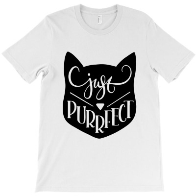 Just Purrfect T-shirt Designed By Desi