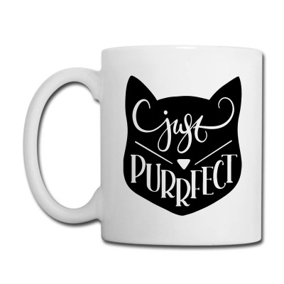 Just Purrfect Coffee Mug Designed By Desi
