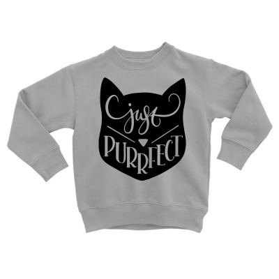 Just Purrfect Toddler Sweatshirt Designed By Desi