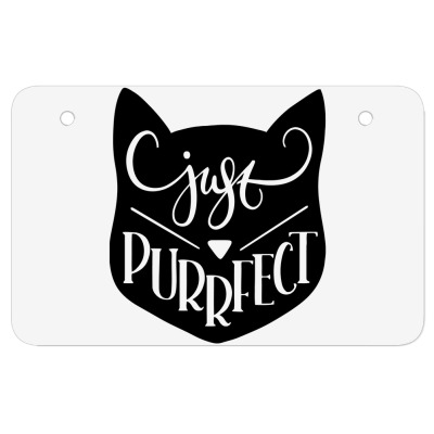Just Purrfect Atv License Plate Designed By Desi