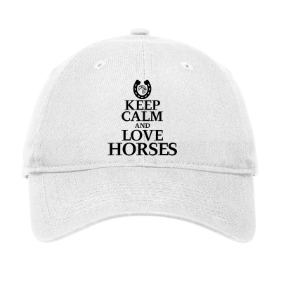 Keep Calm And Love Horses Adjustable Cap Designed By Desi