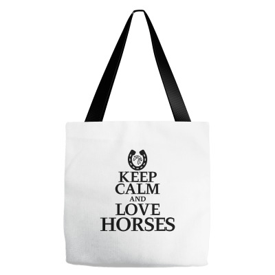 Keep Calm And Love Horses Tote Bags Designed By Desi