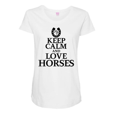 Keep Calm And Love Horses Maternity Scoop Neck T-shirt Designed By Desi