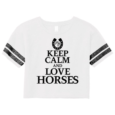 Keep Calm And Love Horses Scorecard Crop Tee Designed By Desi