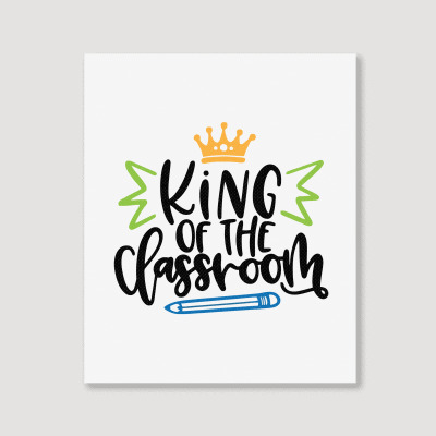King Of The Classroom Portrait Canvas Print Designed By Desi
